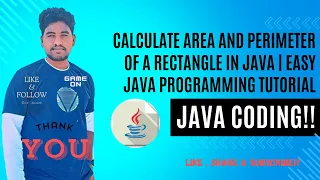 Calculate Area and Perimeter of a Rectangle in Java Easy Java Programming Tutorial