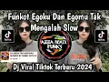 Download Lagu DJ ANDAI TAK BERPISAH SLOWED || FUNKOT EGOKU DAN EGOMU TAK MENGALAH VIRAL TIKTOK TERBARU 2024