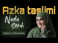 Download Lagu AZKA TASLIMI - NADA SIKKAH (vidio lirik \u0026 terjemah)