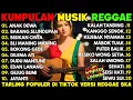 Lagu KUMPULAN TARLING REGGAE TERBARU ENAK BUAT NYANTAI DAN PERJALANAN, SEHATI, MABOK TUAK, BISIKAN CINTA