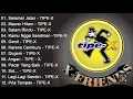 Download Lagu TIPE-X FULL ALBUM 