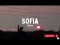 Sofia- Clairo (But, oh my god, I think I'm in love with you) Lyrics