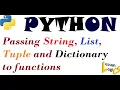 2 4 Passing String List Tuple and Dictionary to a function Basic Login program