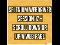 Selenium WebDriver Session 17 - How to Scroll Down or Up a Web Page