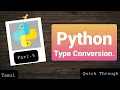 Type conversion in python in tamil data type conversion part-5 Quick Through