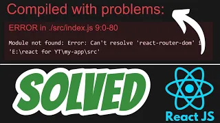 Module not found Error Can t resolve react-router-dom SOLVED in React JS