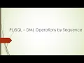 - DML Operations by Sequence