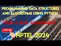 Programming Data Structures And Algorithms Using Python Week 6 Answers 2024 NPTEL SWAYAM