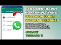 Download Lagu Cara Menghapus Kontak WhatsApp Yang Sudah Diblokir Secara Permanen