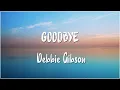 Goodbye - Debbie Gibson (Lyrics)