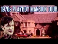 1970s Tour of the Playboy Mansion