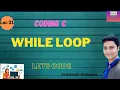 C program to display natural numbers using while loop Lec - 31