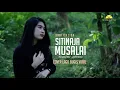 Download Lagu SITINAJA MUSALAI - ANDI ILA (COVER) KARYA. ZANKREWO