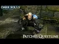 Dark Souls Remastered - Patches Questline DSR Questlines