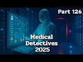 Lagu Medical Detectives Deutsch 2025 - Teil 126 || True Crime, Neueste Folge