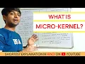 What is Microkernel - In Hindi OS 5