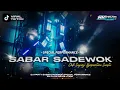 Download Lagu DJ SABAR - SADEWOK VIRAL TIKTOK‼️ | STYLE PARTY BASS HOREG BY DJ HK REVOLUTION OFFICIAL