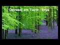 Diereadh an Tuath - Enya