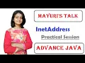 InetAddress Factory Methods Practical Session Mayuri s Talk Mayuri Mali