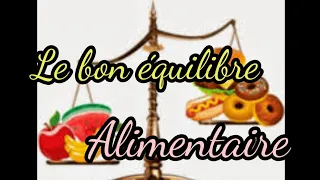 تعبير باللغة الفرنسية عن النظام الغذائي المتوازن Le Bon équilibre Alimentaire 