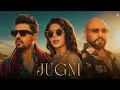 JUGNI - Jacqueline Fernandez |SonuThukral |B Praak |Arvvindr S Khaira