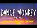 Download Lagu Keman Siregar - Dance Monkey ( Danfamor Revolution ) FNDM Remix