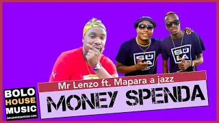 mr lenzo money spenda ft mapara a jazz x charmza the dj u0026 lady fortune original 