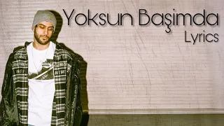 Reynmen Yoksun Başımda Official Audio Sözleri Lyrics  Reynmen Yoksun Başımda Official Audio Sözleri Lyrics