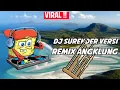 Download Lagu DJ SURENDER REMIX ANGKLUNG TERBARU FULL BASS 2020