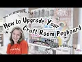 How to Upgrade Your Craft Room Pegboard Organization Tips New Accessories
