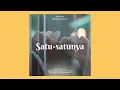 Download Lagu {Final Chapter} Bimasakti. - Satu-Satunya (Official Music Video)