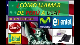 Como llamar de PERU a USA de MOVISTAR CLARO ENTEL BITEL o FIJO 2020