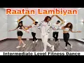 Download Lagu Raataan Lambiyaan | Intermediate Level Fitness Choreo | Akshay Jain Choreography