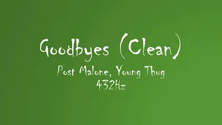 Post Malone Young Thug - Goodbyes Clean 432Hz
