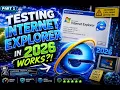 I Tested Internet Explorer in 2026 IT ACTUALLY WORKS Windows 10 11