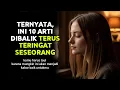 Kamu Sering Teringat Dia? Jangan Anggap Remeh! Ini 10 Artinya