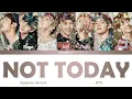 Download Lagu BTS (防弾少年団) - Not Today (Japanese Version) [Color Coded Kan_Rom_Eng