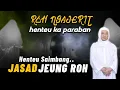 Download Lagu ROH NGAJERIT TEU DI URUSAN | ABUYA UCI CILONGOK