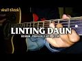 Download Lagu Virall TikTok Linting Daun - Bondan Prakoso (Chord + Lirik) || Cover Gitar