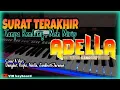 Download Lagu SURAT TERAKHIR - TANPA KENDANG | Vers.Ngawur Rodok Mirip Om ADELLA