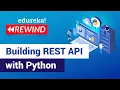 Building REST API using Python REST API Using Flask Python Training Edureka Python Rewind - 3