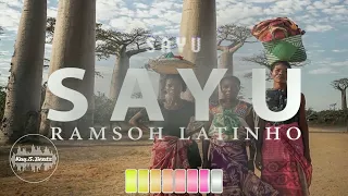 sayu by ramsoh latinho nyaturu amapiano ep songs 