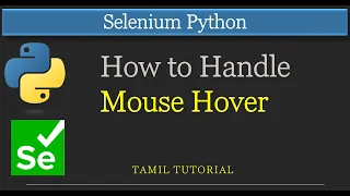 Mouse Hover Action Selenium Python Tutorial Tamil