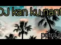 Download Lagu Dj hingga tua kan kunanti
