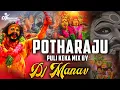 Download Lagu Potharaju Puli Keka bonalu Song Mix By Dj Manav 6281991676
