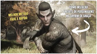 HOW TO INSTALL PRESETS IN SKYRIM IN THE EASIEST AND FASTEST WAY PT-BR TUTORIAL