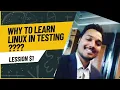 for introduction why learn Linux to tester part 1