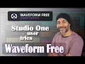 Waveform Free 12 by Tracktion Test drive