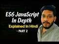 JavaScript Tutorial in Hindi Default Parameters Destructuring Assignment Part 2