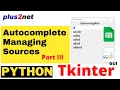 Tkinter Autocomplete options using date sources from Google sheets or MySQL database or CSV file